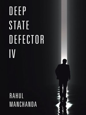 cover image of Deep State Defector IV